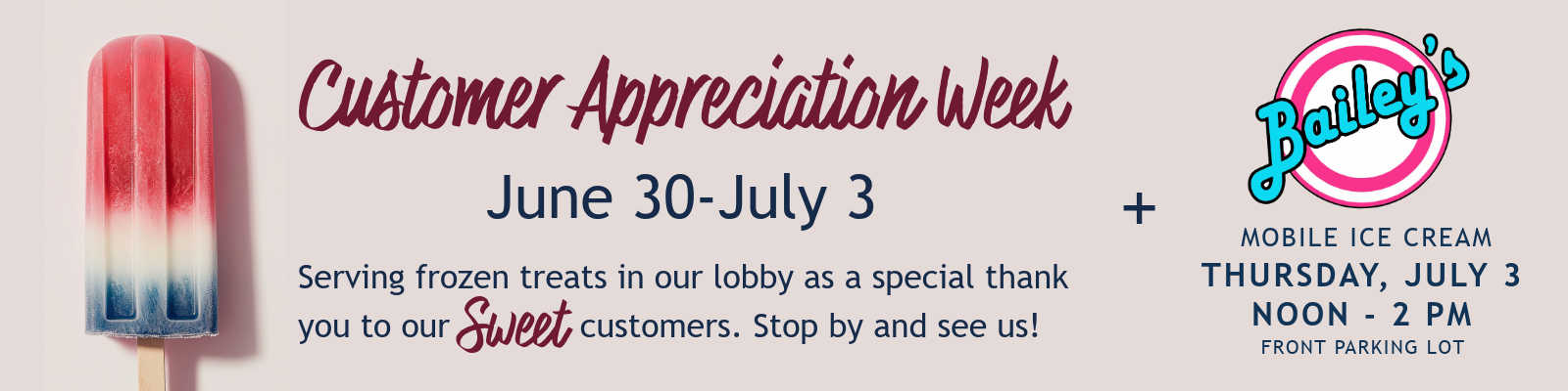 Customer Appreciation June 30-July 3